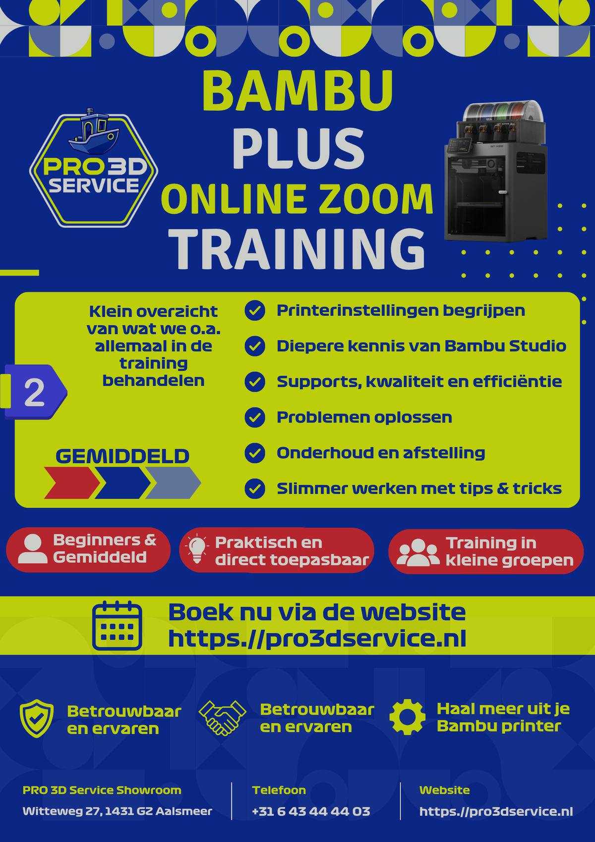 PRO 3D Service Academy - Online Zoom - Bambu Plus - Gemiddeld